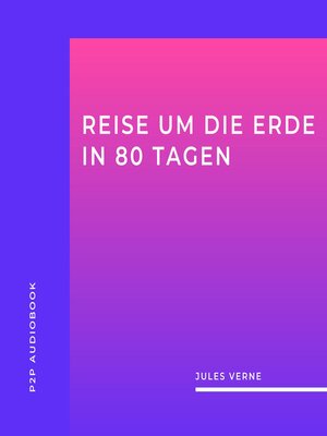 cover image of Reise um Die Erde in 80 Tagen